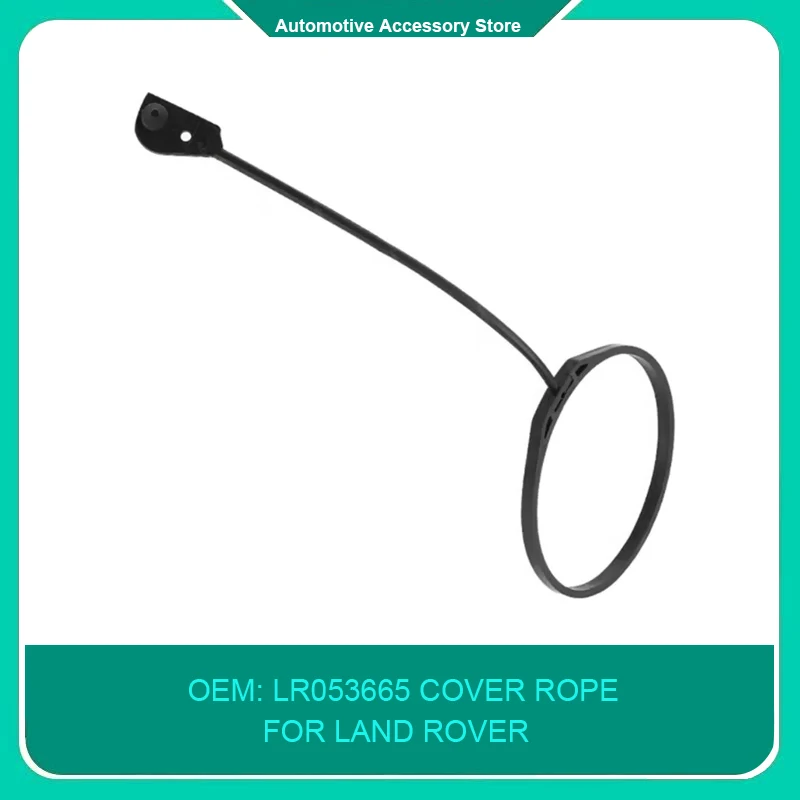 1Piece Fuel Gas Oil Inner Tank Filler Cap Cover Rope for Land Rover LR3 LR4 Range Rover Sport LR053665