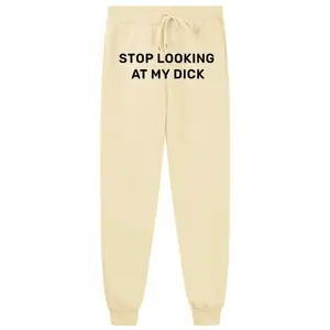stop looking at my dick sweatpants free shipping Compra stop looking at my dick sweatpants free shipping con envio gratis en AliExpress version