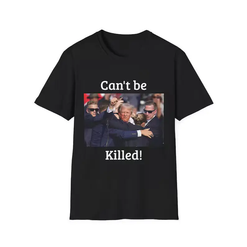 Donald Trump Rally T Shirt, Trump Shot at Rally T shirt, Can't Be Killed