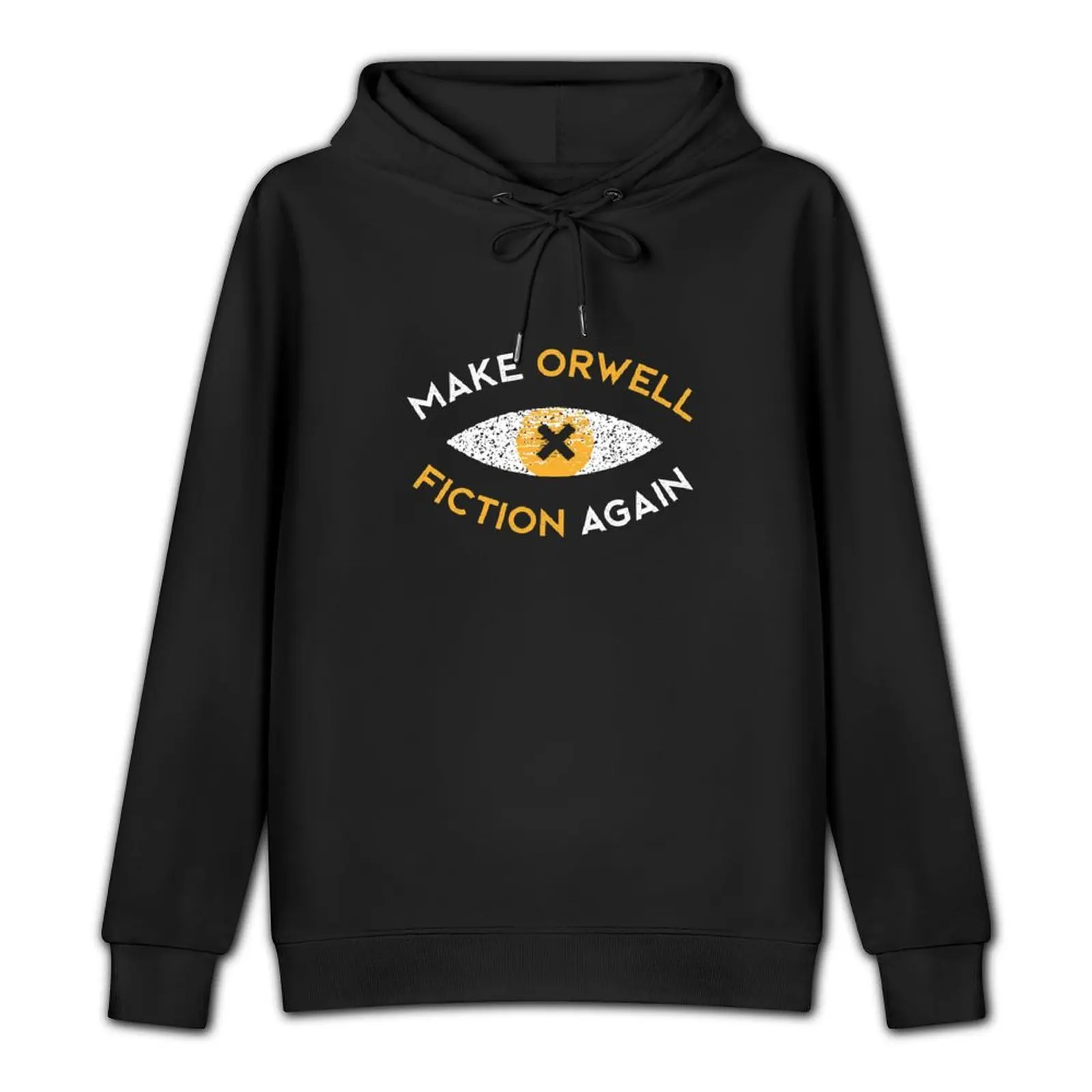 Make Orwell fiction again - Philosophy gift Pullover Hoodie autumn jacket men aesthetic clothing tracksuit men