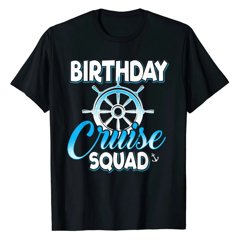 Birthday Cruise Squad Vacation Trip Group Couple Matching T-Shirt Sayings Quote Graphic Tee B-day Presents Short Sleeve Blouses