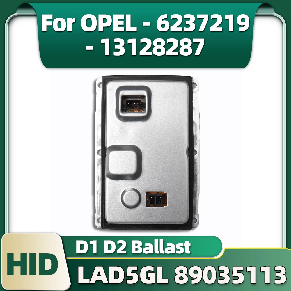 

1Pcs New LAD5GL 89035113 Xenon Headlight 4-Pin Control Unit Ballast 4Pin D1S D1R D2S D2R For OPEL 6237219 13128287