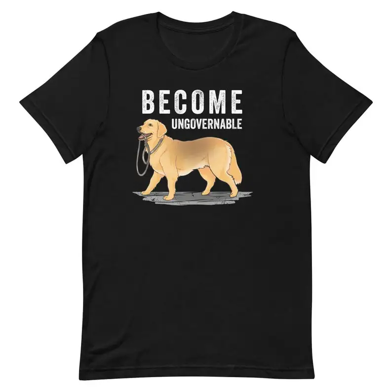 

Become Ungovernable T Shirt Ungovernable Shirt Dog Holding Leash TShirt Dog Meme Fashion Printed O-neck Short-sleev Sweatshirt