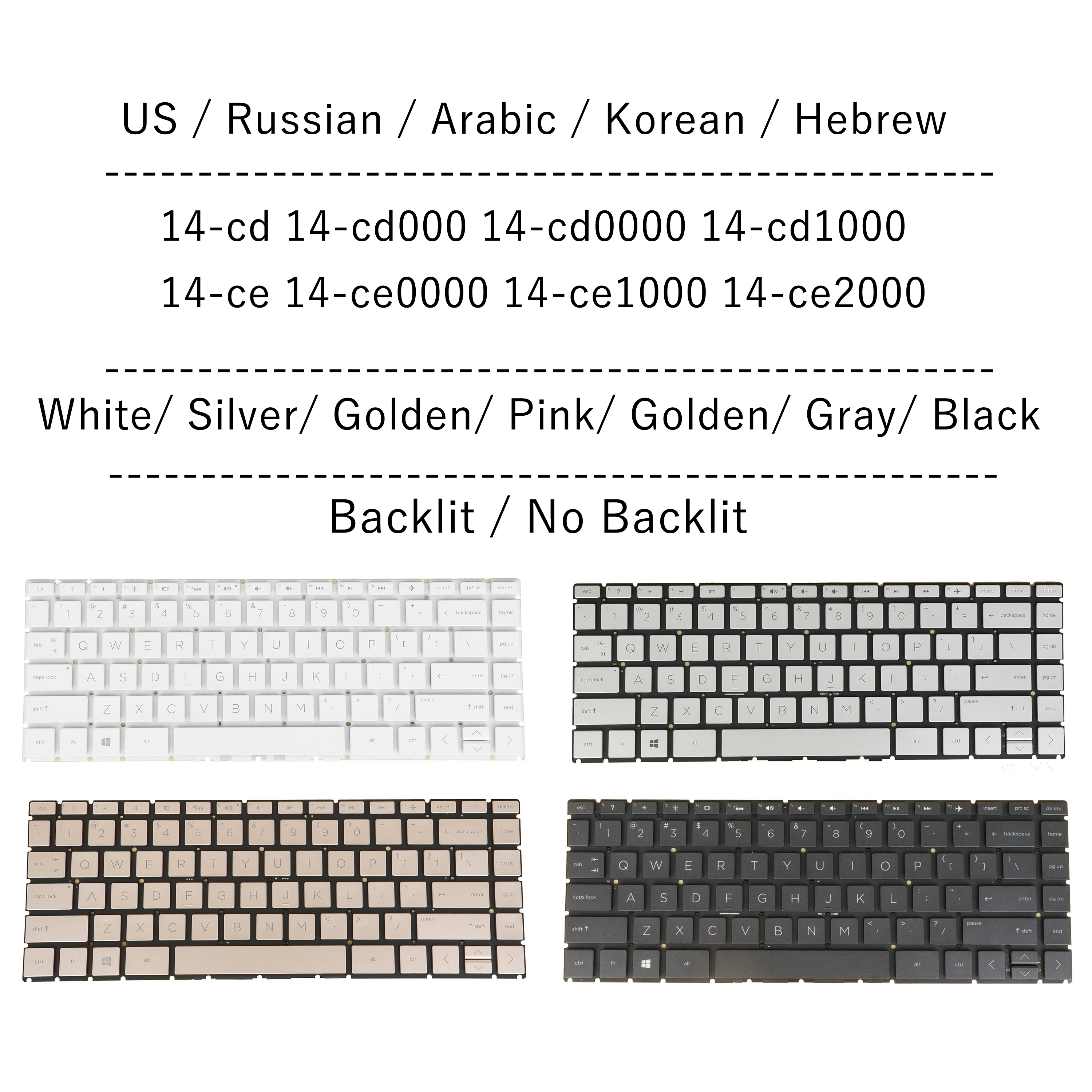 

US Russian Arabic Korean Hebrew Keyboard For HP 14-cd 14-cd000 14-cd0000 14-cd1000 14-ce 14-ce0000 14-ce1000 14-ce2000 Backlit