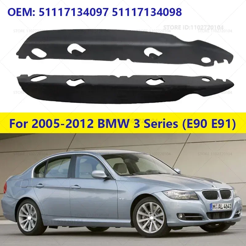 For 2005-2012 BMW 323i 325i 328i 330i 335i (E90 E91) Front Bumper Support Bracket Cover Insert Fender 51117134097 51117134098