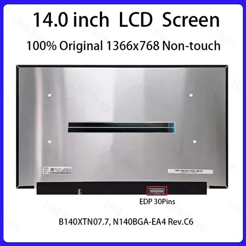 14 Inch HD Laptop LCD Screen B140XTN07.7 N140BGA EA4 N140BGA-EA4 Display Matrix Panel Replacement 1366x768 eDP 30 Pins Non-Touch