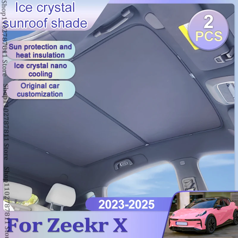 

For Zeekr X 2023 2024 2025 Car Accessories Upgrade Ice Crystal Sunroof Sunshade Roof Split Sun Shades Glass Roof Front Rear Part