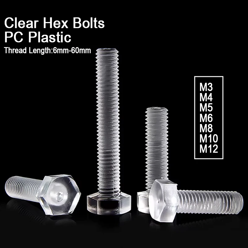Clear Acrylic Fully Threaded Hexagon Bolts M3 M4 M5 M6 M8 M10 M12 PC Plastic Transparent External Hex Head Screws 10/20/50pcs
