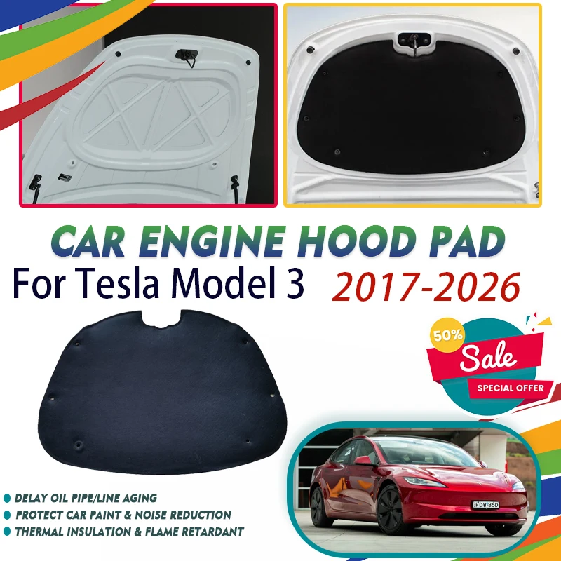 Car Engine Hood Pad For Tesla Model 3 2017~2026 Fireproof Cover Front Sound Heat Insulation Rug Heat Shield Mat Auto Accessories