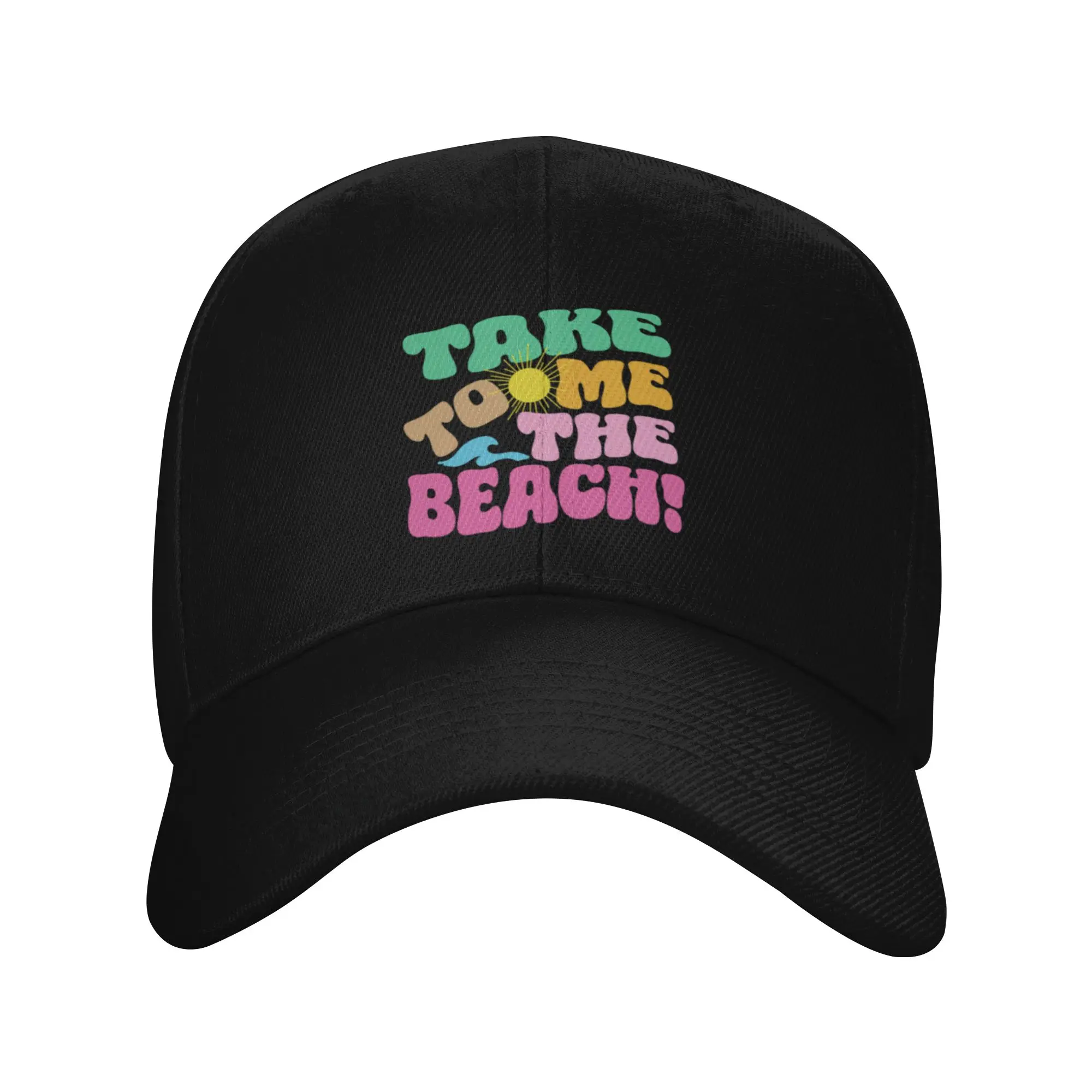 Hot Sale Take me to the beach summer shirt Baseball Cap  Graphic Caps  Fishing Caps