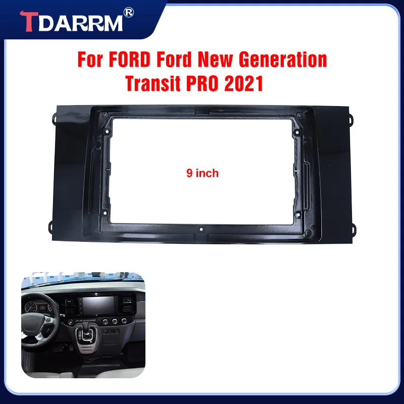 

9-дюймовый автомобильный радиоприемник для FORD Transit PRO 2021-2022, стереосистема Android, GPS, мультимедийная радио панель, комплект рамки приборной панели