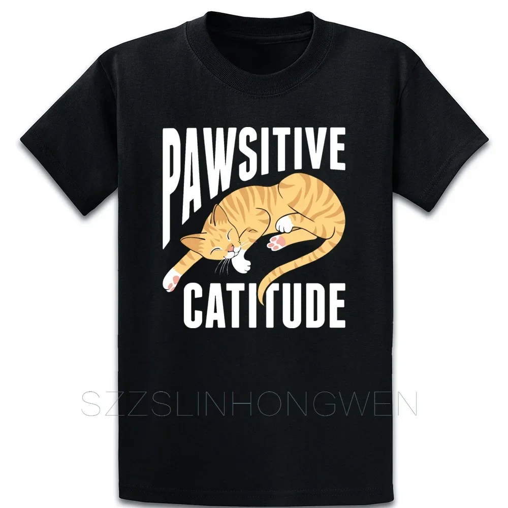 

Pawsitive Catitude Tshirt Couple Short Sleeved T-shirt For Men Women Breathable Casual Pure Cotton Loose Tops