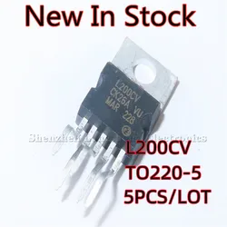 5PCS/LOT L200C L200CV TO220-5 Voltage and Current Regulator Voltage Regulator In Stock