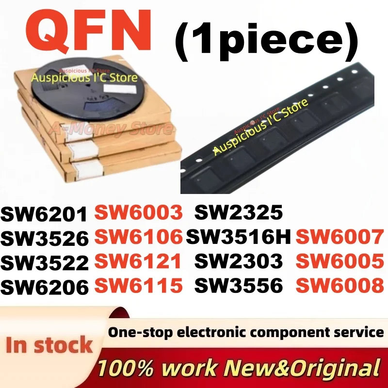 (1Pcs)SW3516H SW2303 SW3556 SW6008 SW6206 SW2325 SW6003 SW6106 SW6121 SW6115 SW6201 SW3526 SW3522 SW6005 SW6007 QFN