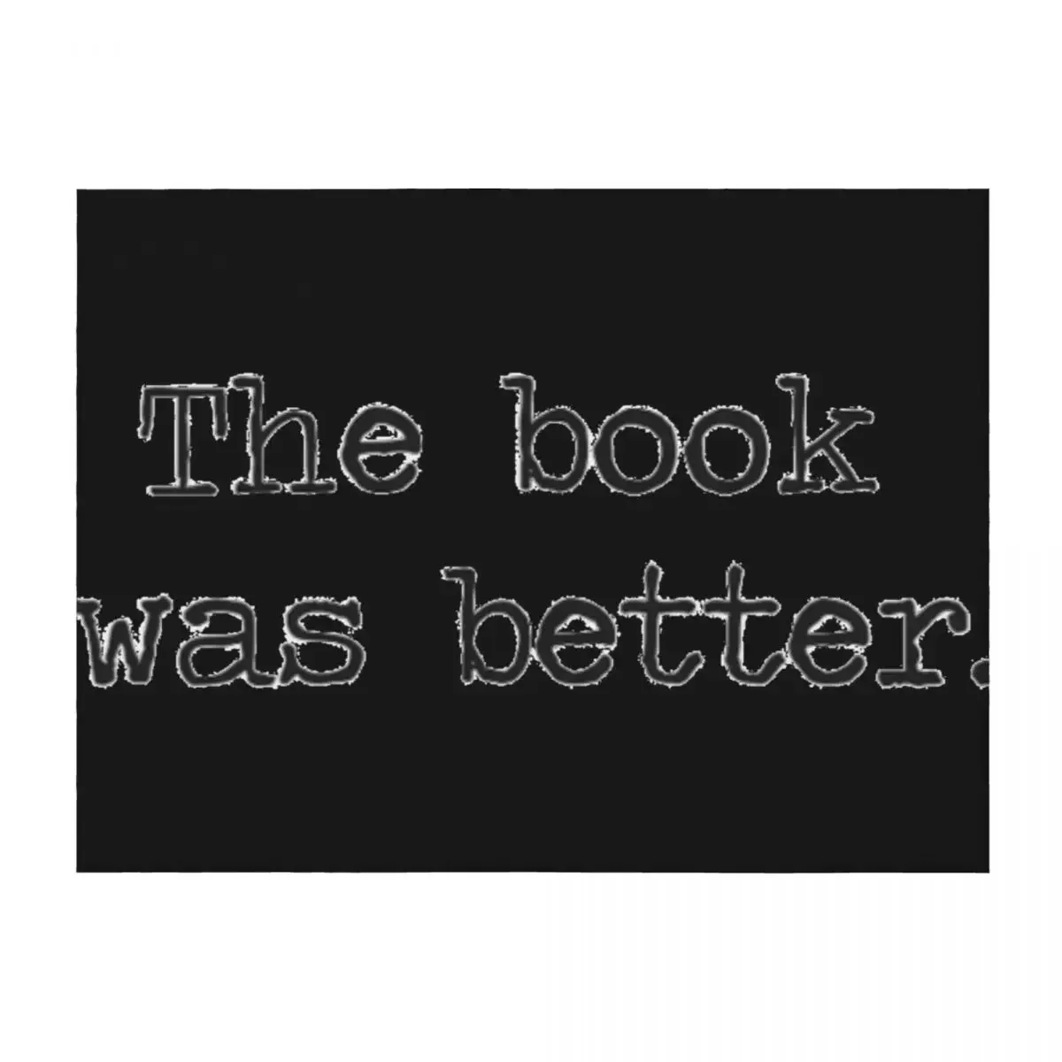 

The Book Was Better Sticker Decor Home Christmas Decoration Japanese Room Decor Throw Blanket Giant Sofa Blankets