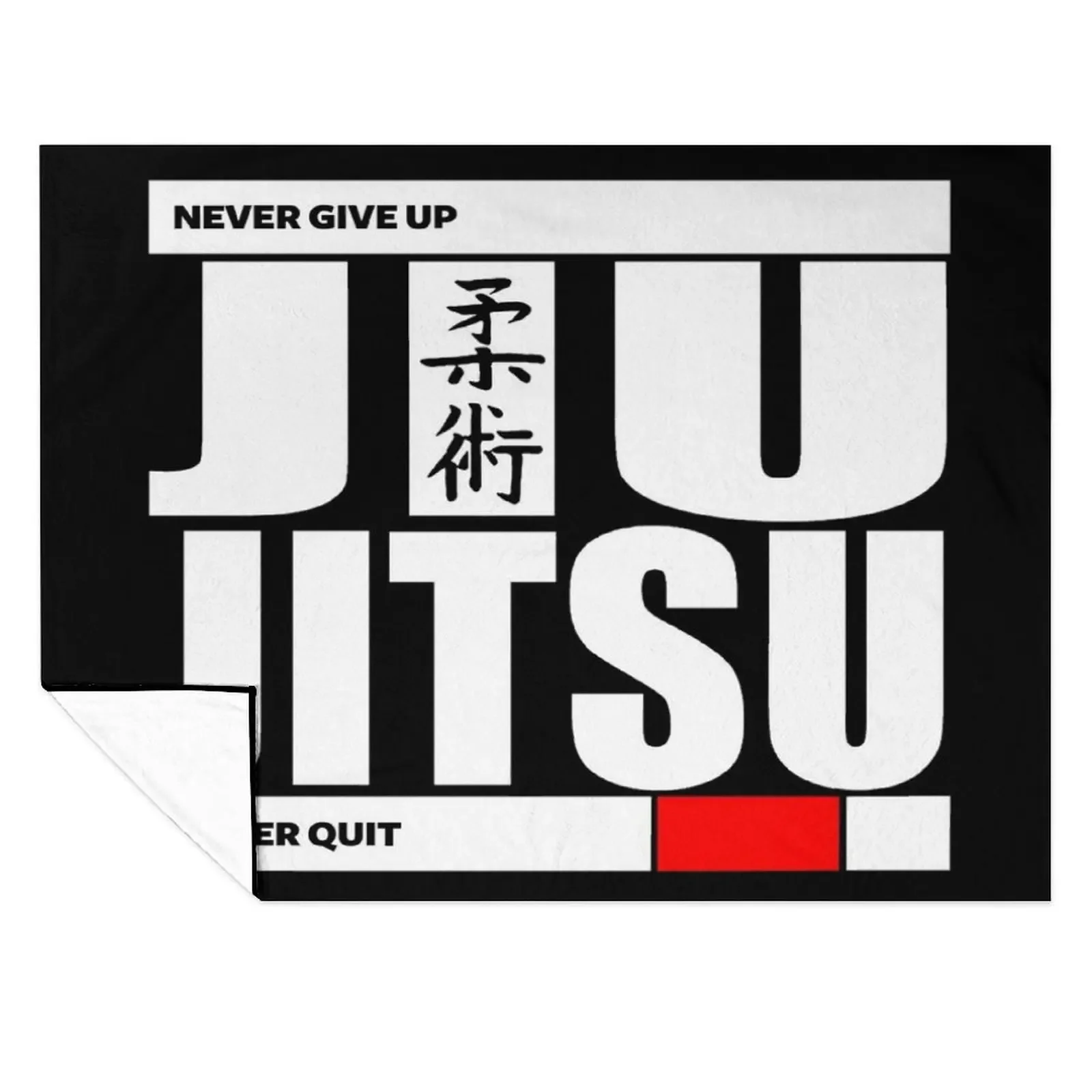 

Jiu Jitsu - Never Give Up Never Quit Throw Blanket for sofa Blankets For Baby valentine gift ideas bed plaid Blankets