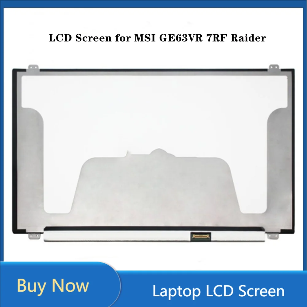 

15.6 inch for MSI GE63VR 7RF Raider Laptop LCD Screen Slim Panel IPS FHD 1920x1080 EDP 30pins 120Hz 94% NTSC