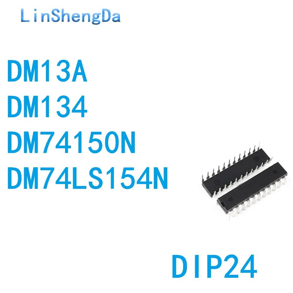 10PCS DM13A DM134 DM74150N DM74LS154N Inline DIP24 Integrated Circuit Chip