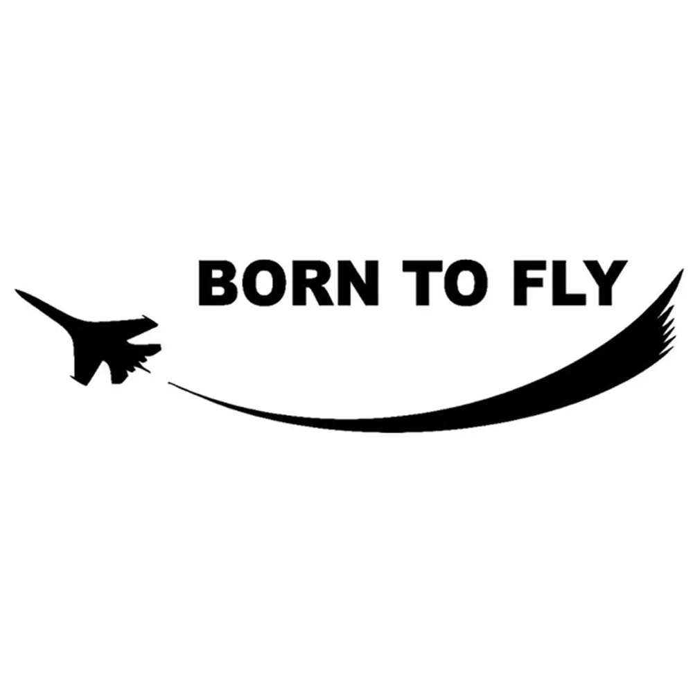 Born To Fly Jet Fighter Car Sticker Vinyl Decal Aviation Aircraft Graphic Decor For Truck SUV Window Bumper Accessories