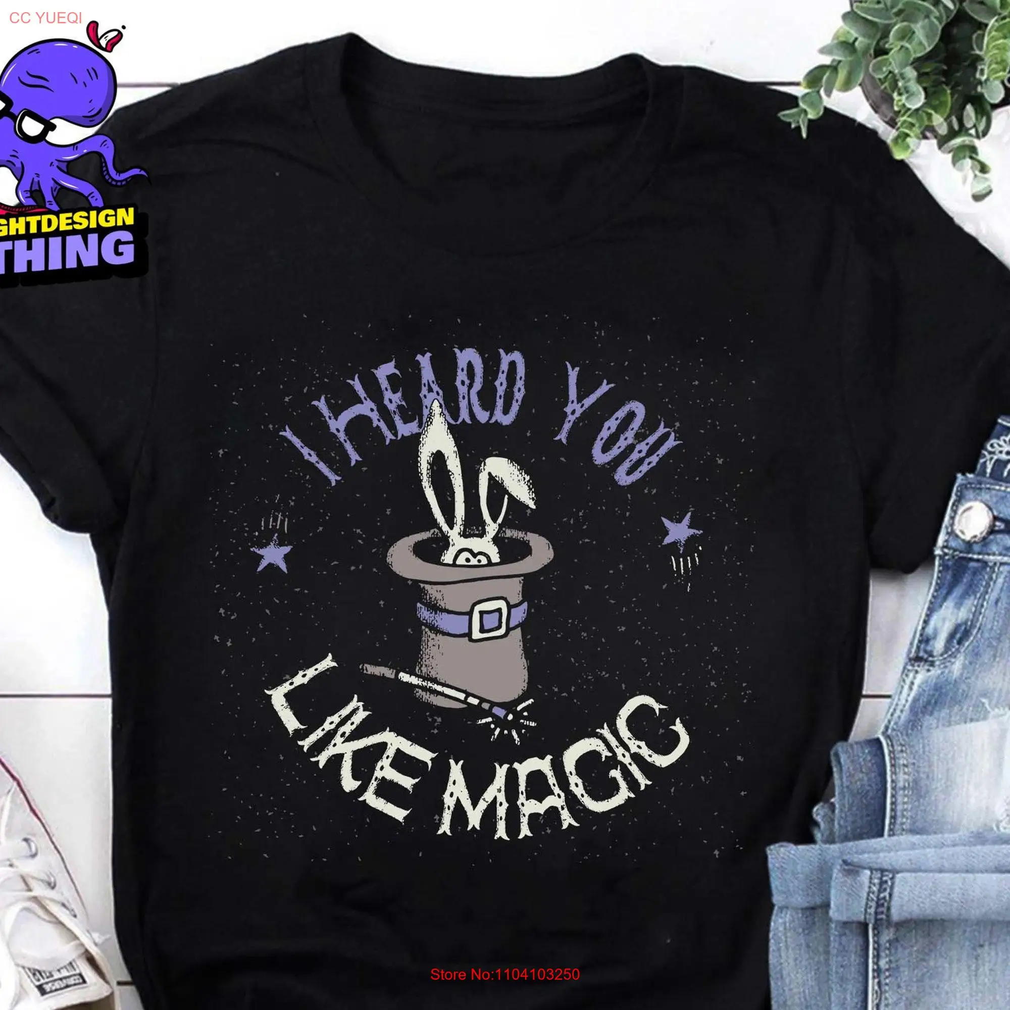 I Heard You Like Magic T Shirt RabbiT Wand And Animal Midwest Princess Quote long or short sleeves