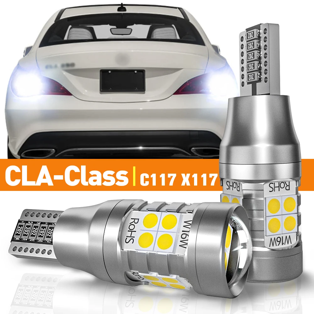 2pcs LED Reverse Light For Mercedes Benz CLA Class C117 X117 2012-2019 2013 2014 2015 2016 2017 Accessories Canbus Lamp