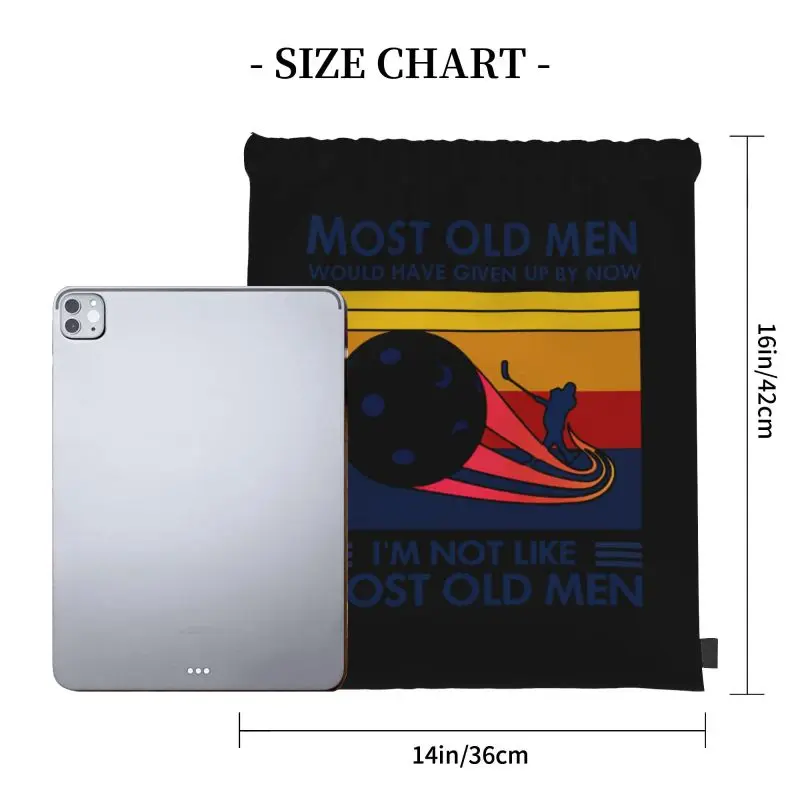 Most Old Men Would Have Given Up By Now I‘M Not Like Most Old Men Floorball Drawstring Bags Gym Bag Fashion Art Print