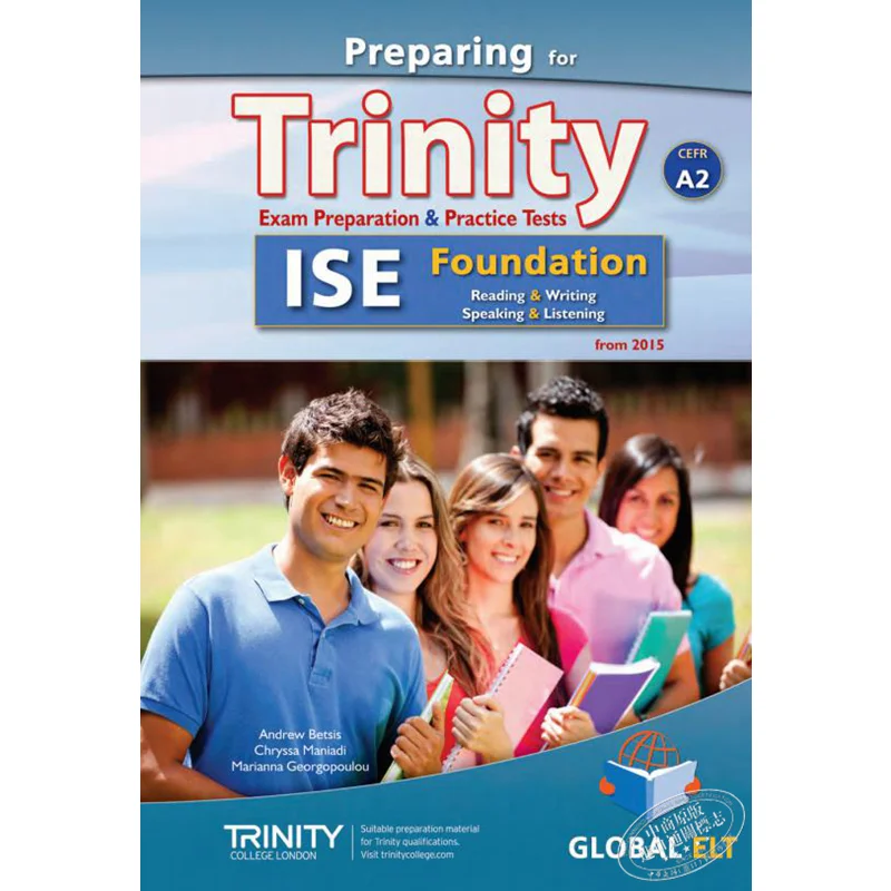 

Preparing For TrinityISE Foundation CEFR A2 Reading Writing Speaking Listening Selfstudy Edition 9781781643310