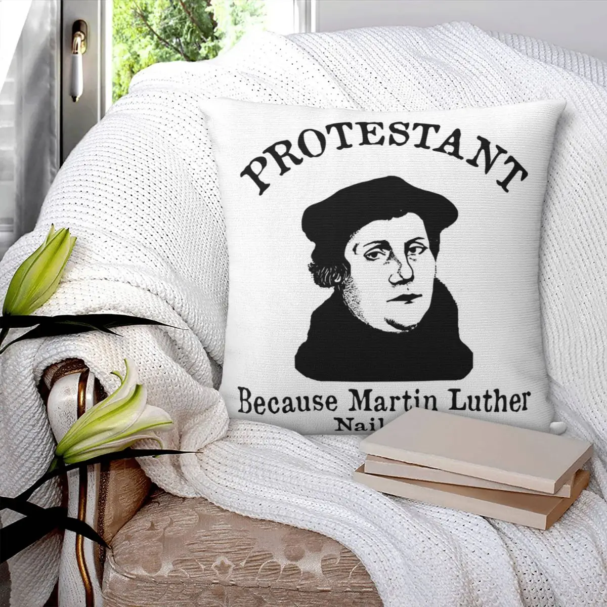 Protestante porque Martin Luther Nailed It Protestant Reformation funda de almohada cojín almohada para el sofá del hogar