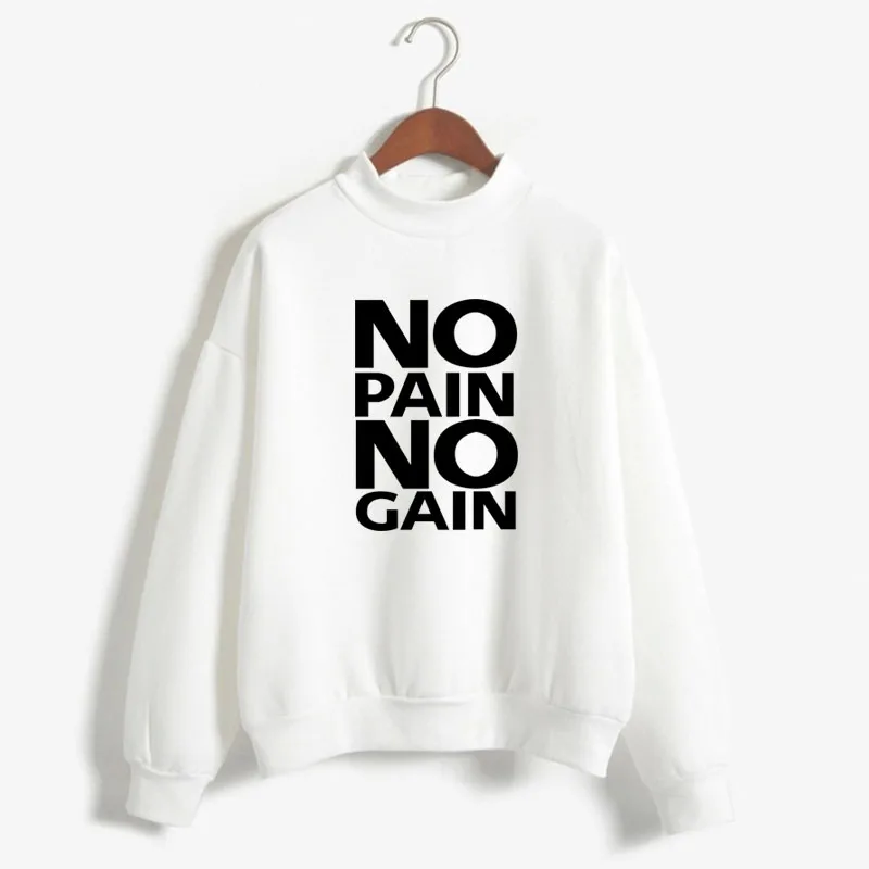 Brand comfortable Fashion NO PAIN NO GAIN Print Sweatshirt Clothes O-neck Sweatshirt hoodies Women Autumn Hip Hop women Clothing