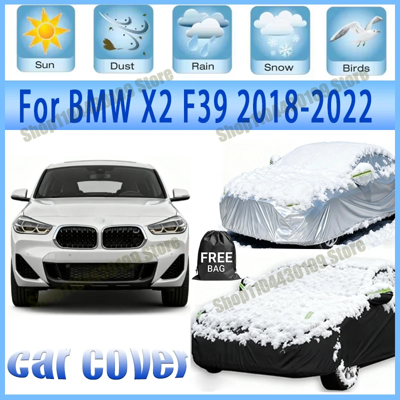 

For BMW X2 F39 2018-2022 All-Weather Outdoor Waterproof Snowproof Sunshade Car Cover 210T Custom Protection Storm Hood
