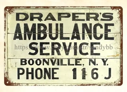 Draper's Ambulance Service Boonville, NY metal tin sign southwestern decor