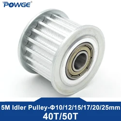 POWGE 40 50 Teeth HTD 5M idler Timing Pulley Bore 10/12/15/17/20/25mm for HTD5M Belt Width 10/15/20/15MM 40T 50T