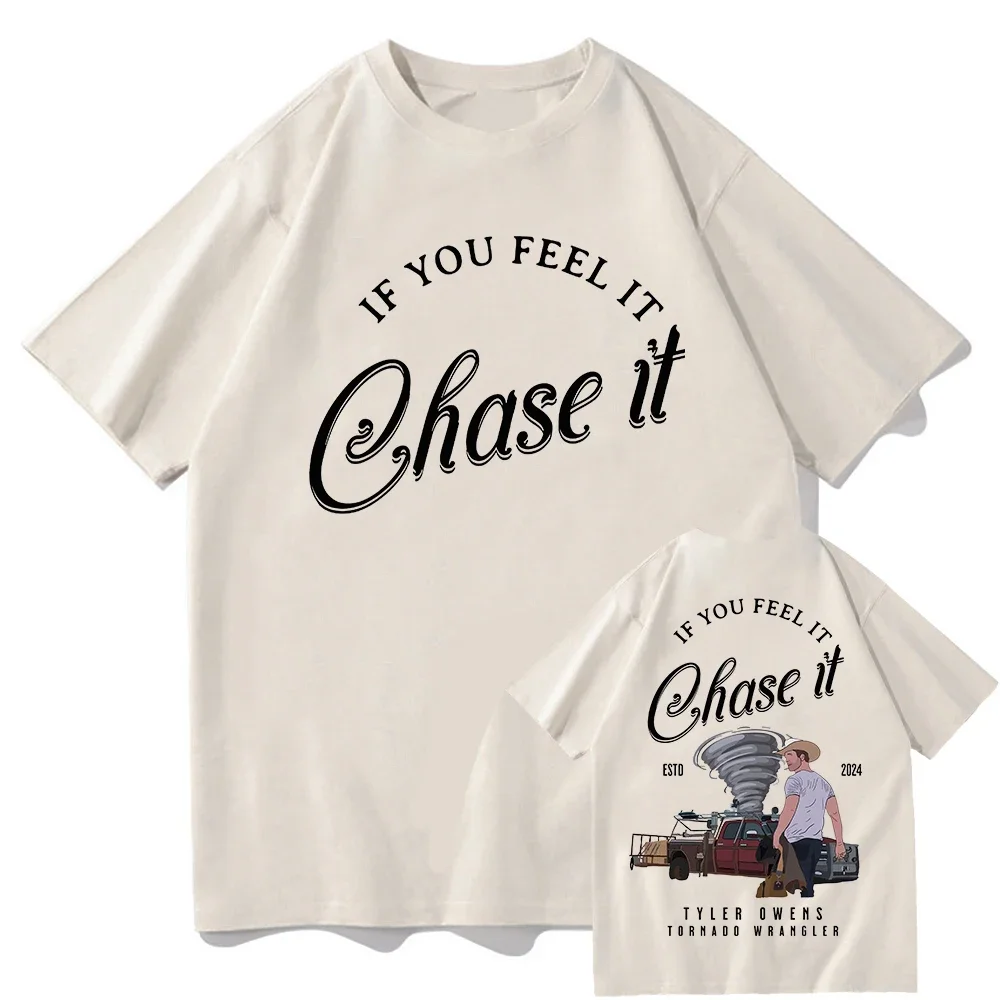 If You Feel It Chase It T Shirt Twisters Movie Men/women Clothing Harajuku Summer Tops Vintage Unisex Cotton Graphic T Shirts