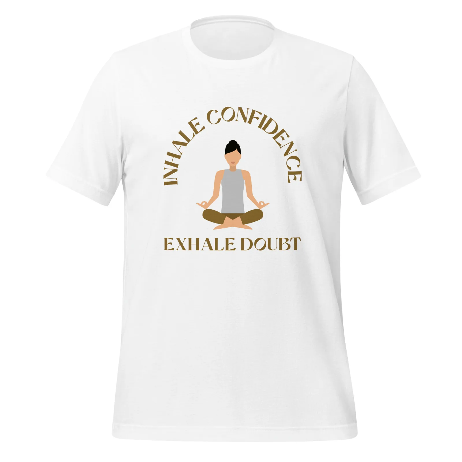 Inhale Confidence Exhale Doubt Unisex Classic T Shirt Meditation Design