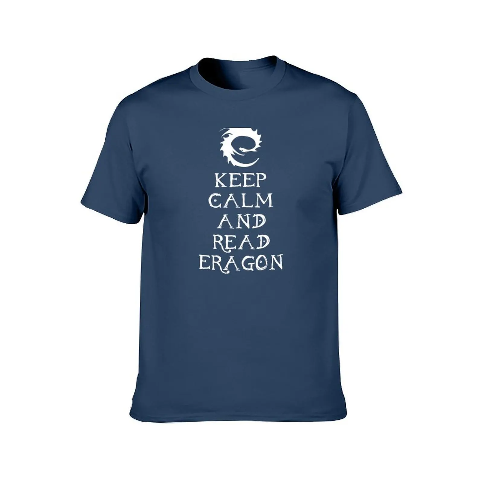 Keep calm and read Eragon (White text) T-Shirt boys whites shirts graphic tees vintage clothes anime figures mens funny t shirts