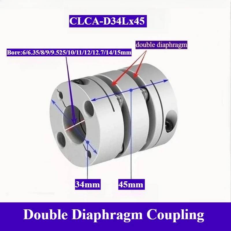 CLCA-D34Lx45 Clamp-type Aluminum Alloy Double Diaphragm Coupling, Suitable for: Servo Stepper Ball Screw Motor Bore: 6~15mm