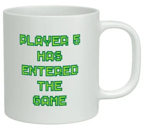 Player 5 Has Entered the Game White 10oz Novelty Gift Mug Cup