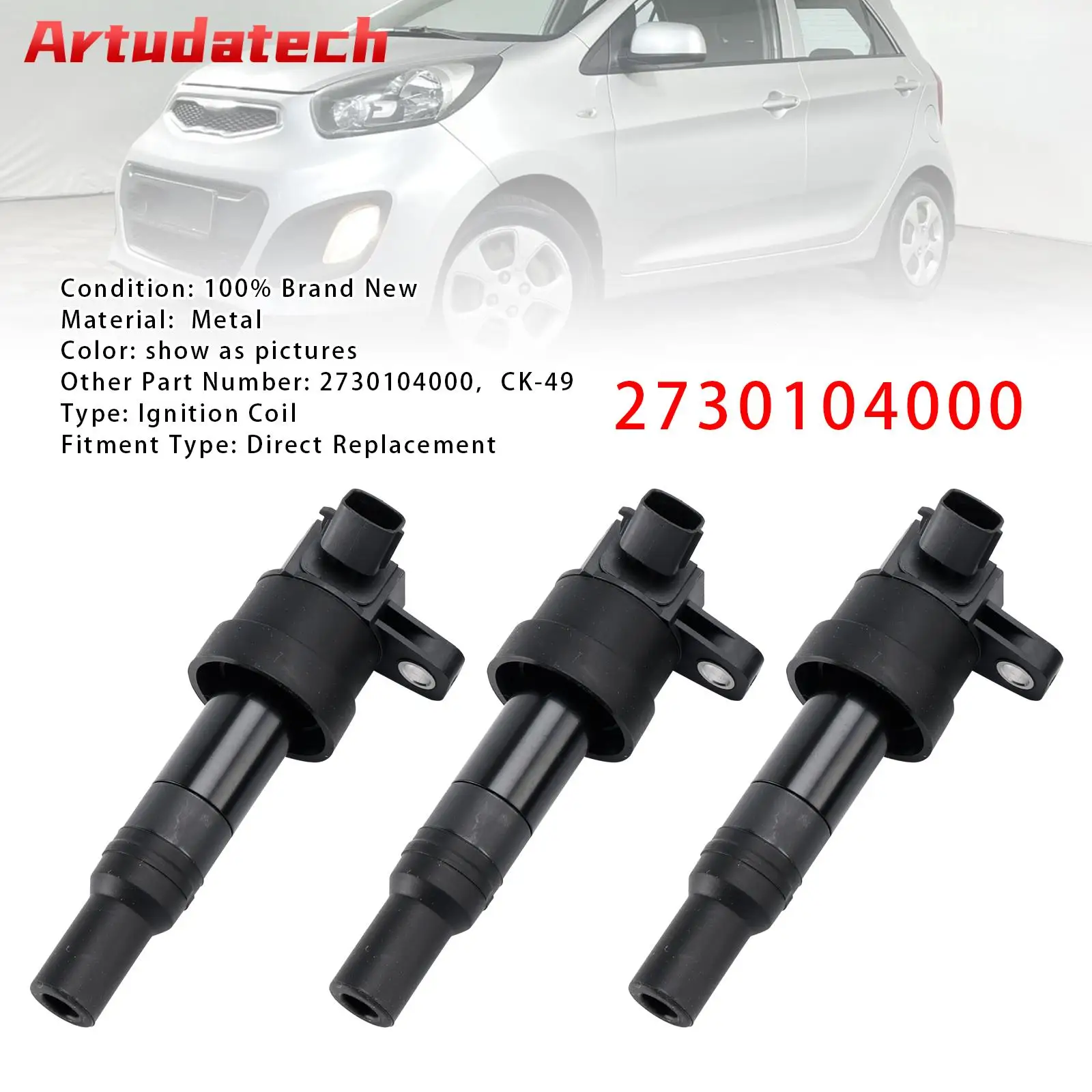 

Artudatech 3PCS Ignition Coil 2730104000 For Kia Picanto1.0L 1.2L 2011 2012 2013 2014 2015 Car Accessories