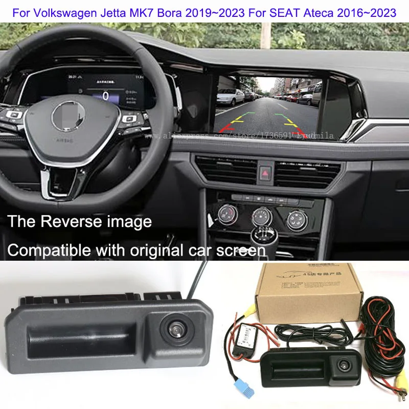 Para Volkswagen Jetta MK7 Bora 2019 ~ 2023 para SEAT Ateca 2016 ~ 2023 Compatible con pantalla OEM manija del maletero cámara de visión trasera HD