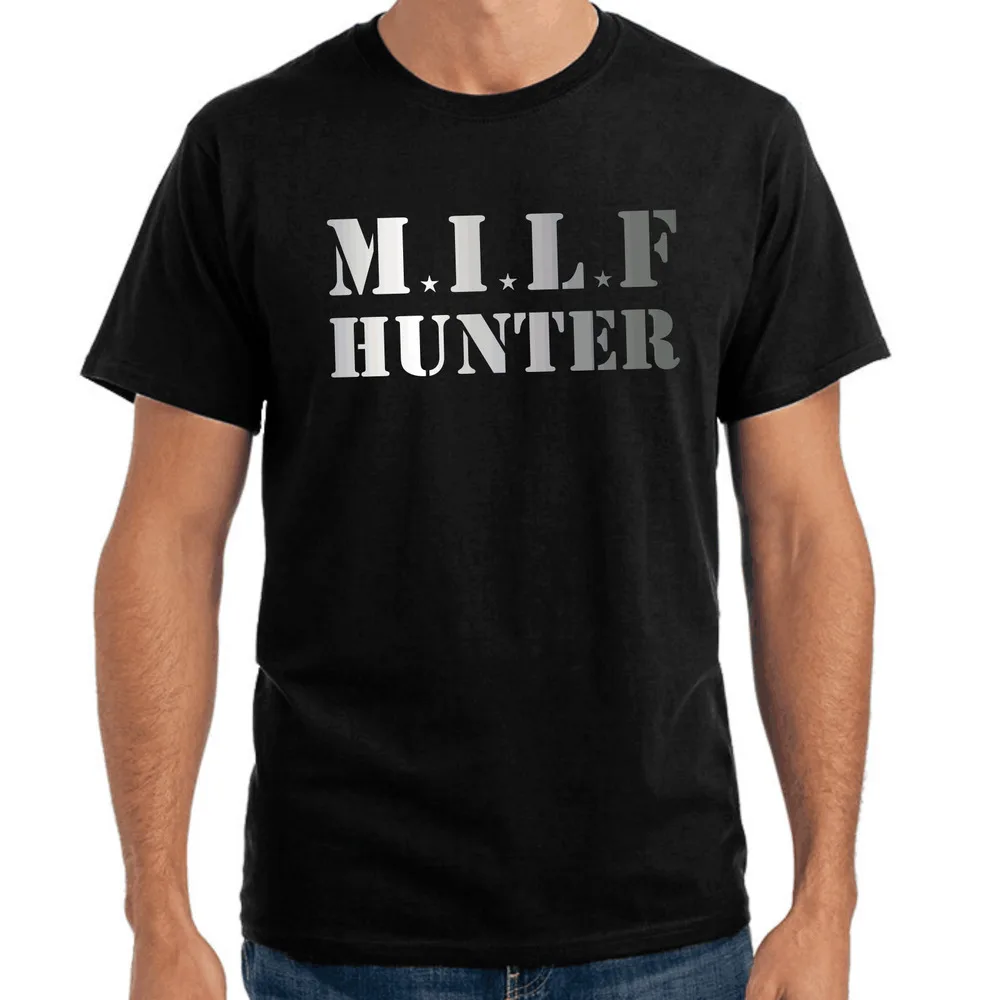 MILF Hunter Adult Mature Sayings Funny Fun Comedy Anime T-shirts Fun T-Shirt For Men Clothing Women Short Sleeve Tees 100%Cotton