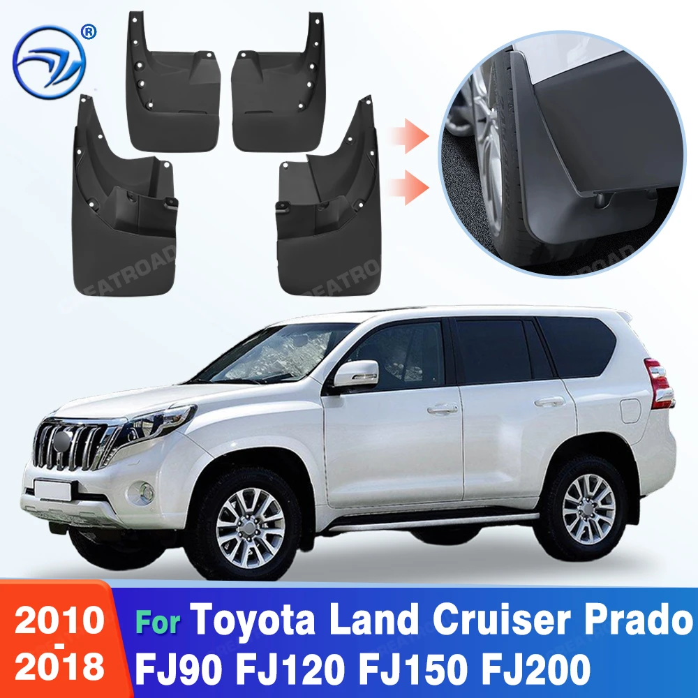 Custom Fit 4PCS Mud Flaps for Toyota Land Cruiser Prado FJ90 FJ120 FJ150 FJ200 2010-2018 No Drilling Splash Guards Fender
