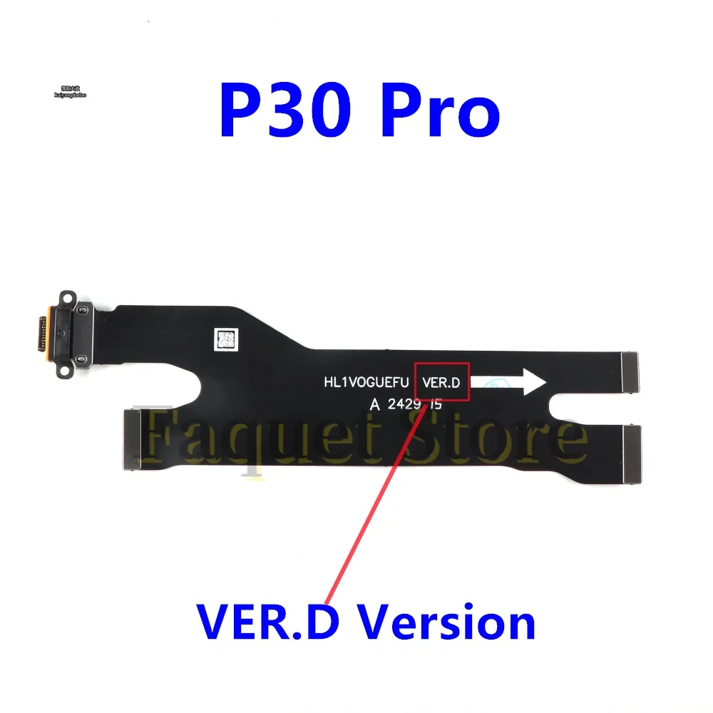 For Huawei P30 Pro USB Type-C Dock Connection Charger Charging Port Flex Cable VER.D Replacement Part ﻿