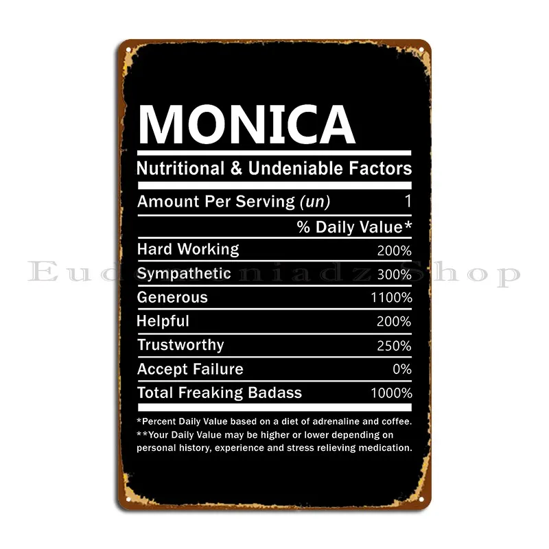 Monica Name Monica Nutritional And Undeniable Factors Metal Sign Printed Club Party Designing Poster Tin Sign Poster