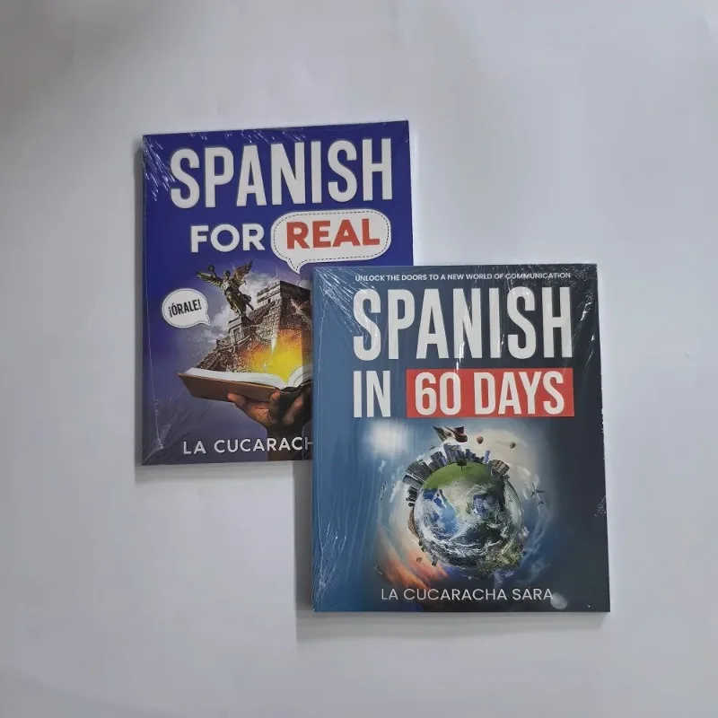 Spanish in 60 Days / Spanish for Real Speak Just Like The Locals with Common Slang Words and Phrases Conversation Starters Book