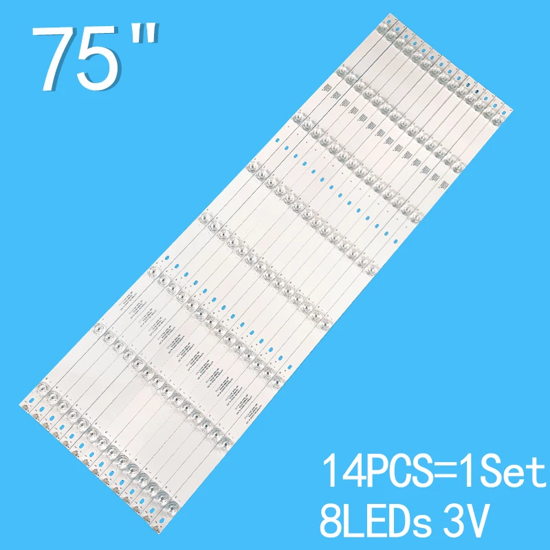 

14PCS LED Strips for 75 TV 75R6E1 CRH-BX75S3U713030T14088BS-REV1.1 JS 07FZD-03E348124HN 191221X 21817000