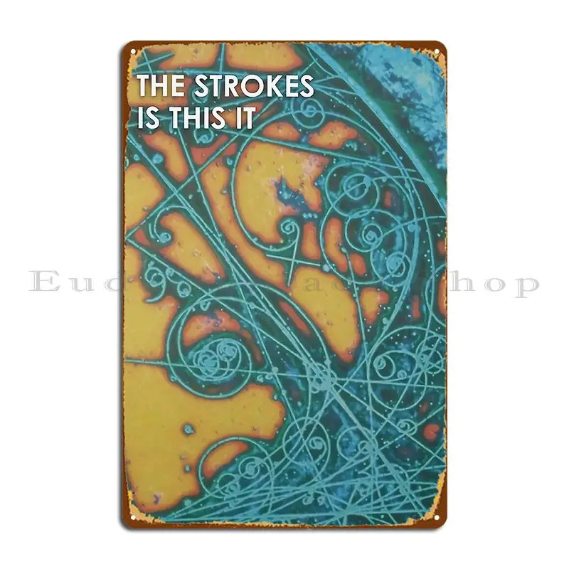 The Strokes Is This It Album Metal Plaque Poster Cinema Custom Cinema Pub Personalized Tin Sign Poster