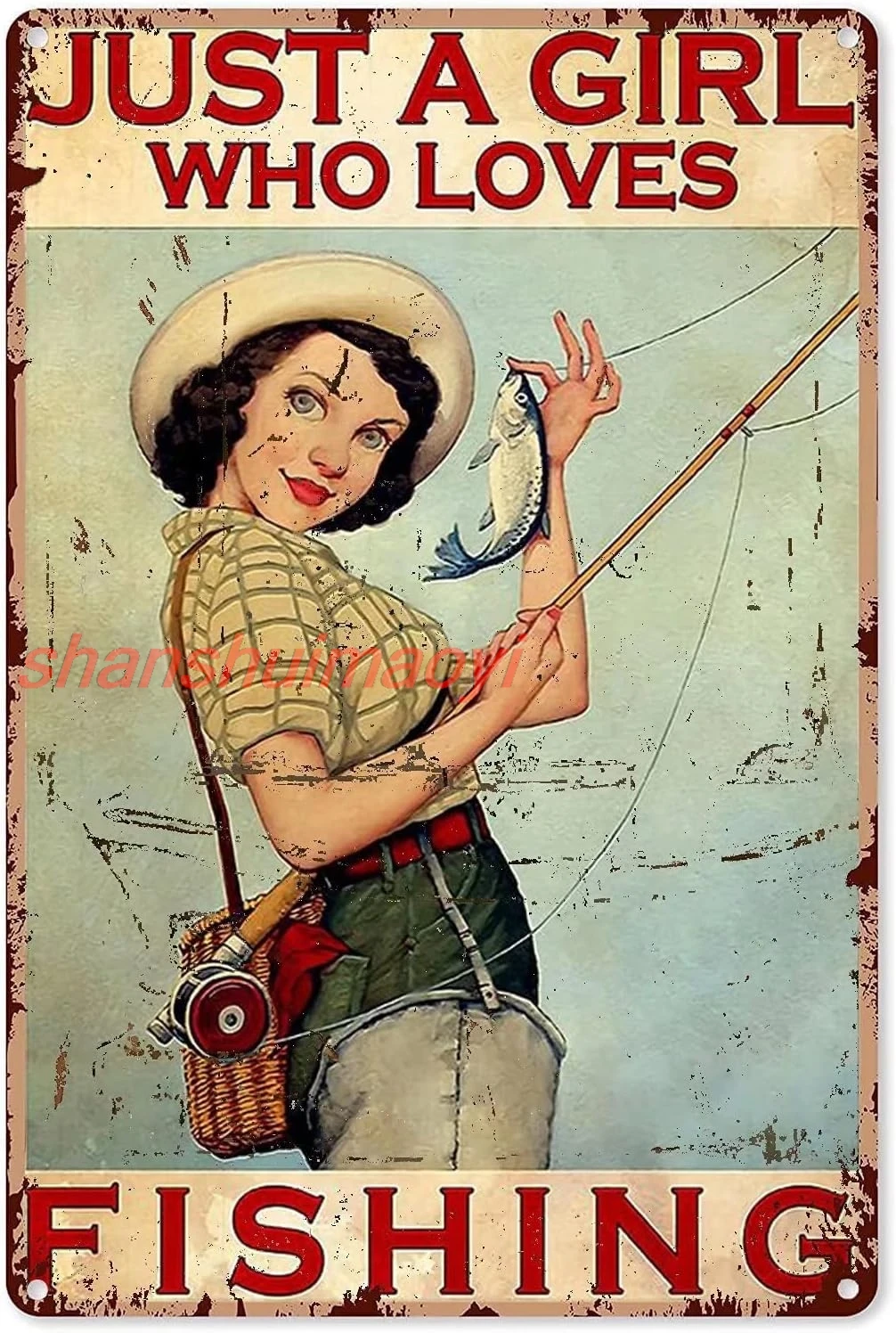 shan hing Aluminum Metal Tin Sign,Just A Girl Who Loves Fishing,Vintage Wall Decor Aluminum Poster for Home Bar Cafe Gara 1pc