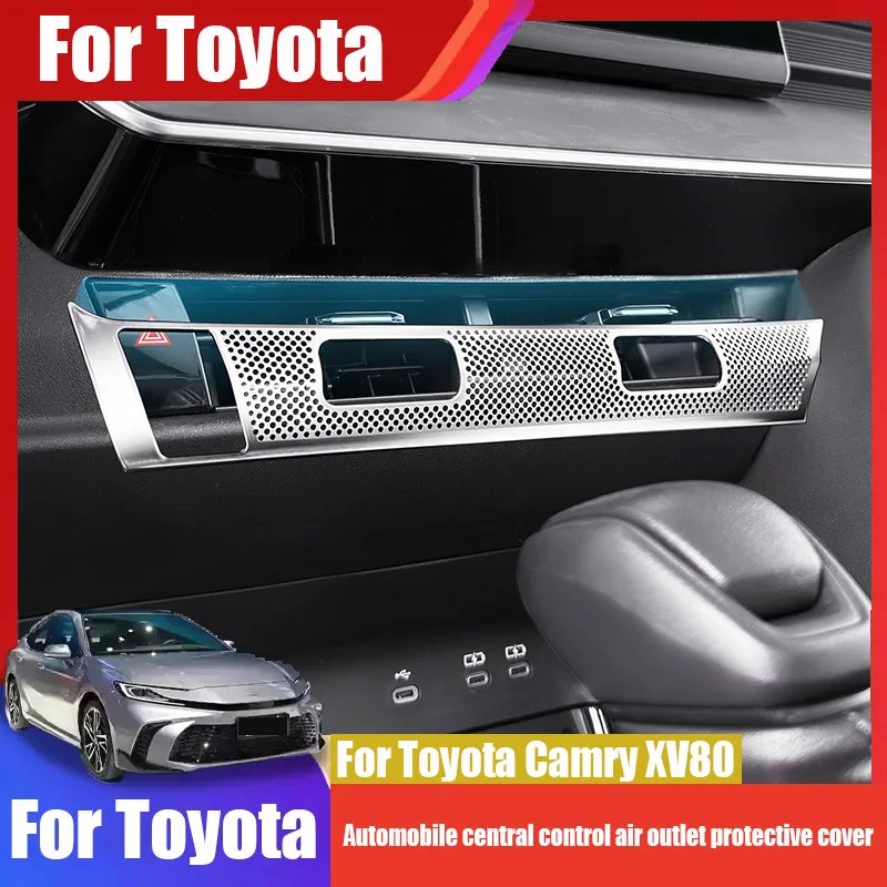 

Для Toyota Camry XV80 2024 2025 2026: защитная накладка из нержавеющей стали для центрального воздуховода автомобиля