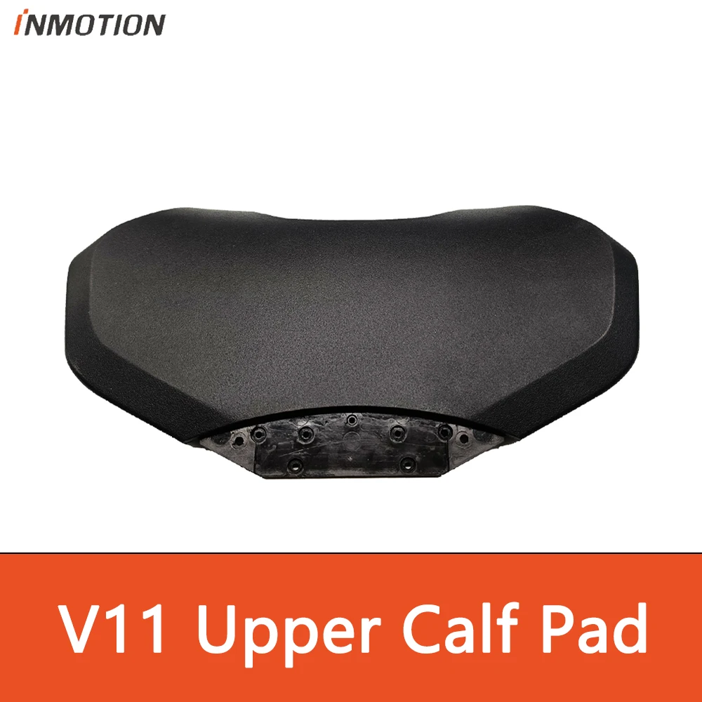 Original Upper Calf Pads For INMOTION V11 Unicycle Self Balance Skateboard Protective Pads Replacement Accessories