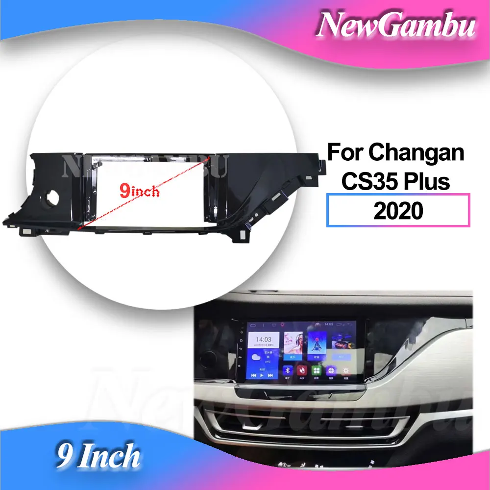 NewGambu 9 inch Car Frame Fascia Adapter Decoder For Changan CS35 Plus 2020 Fitting Panel Kit